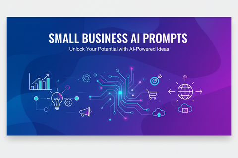 Small Business AI Prompts